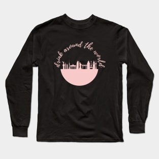 Drink Around the World Millennial Pink Long Sleeve T-Shirt